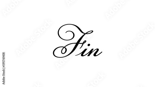 Fin ( translation: finish ) text writing 4K animation