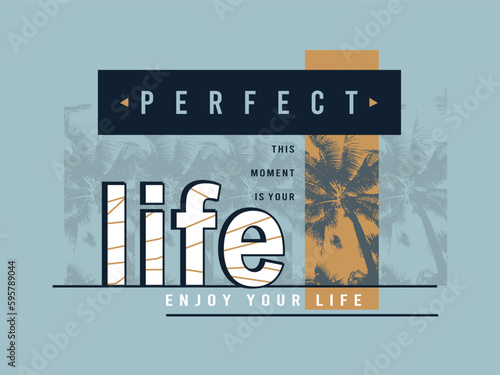 Enjoy your life illustrator typography vector t shirt design with positive slogan for using all types of men boy girl kids t shirt print and all types of fashion garment apparel industries and etc.,