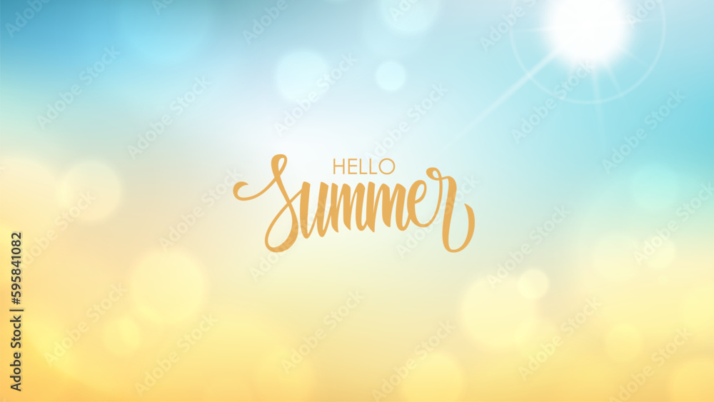 Hello Summer. Blurred background. Summertime banner with soft colors and hand drawn lettering. Template for your seasonal graphic design. Vector illustration.