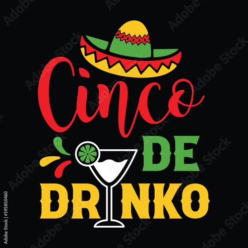 Cinco De Drinko Shirt, Cinco de Drinko SVG, Cinco de Mayo SVG, Fiesta SVG, Mexican hat, Print Template