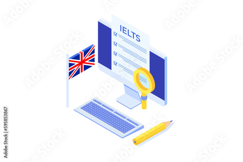 English Proficiency Test and Exam. IELTS International English Language Testing System. Isometric Vector illustration.