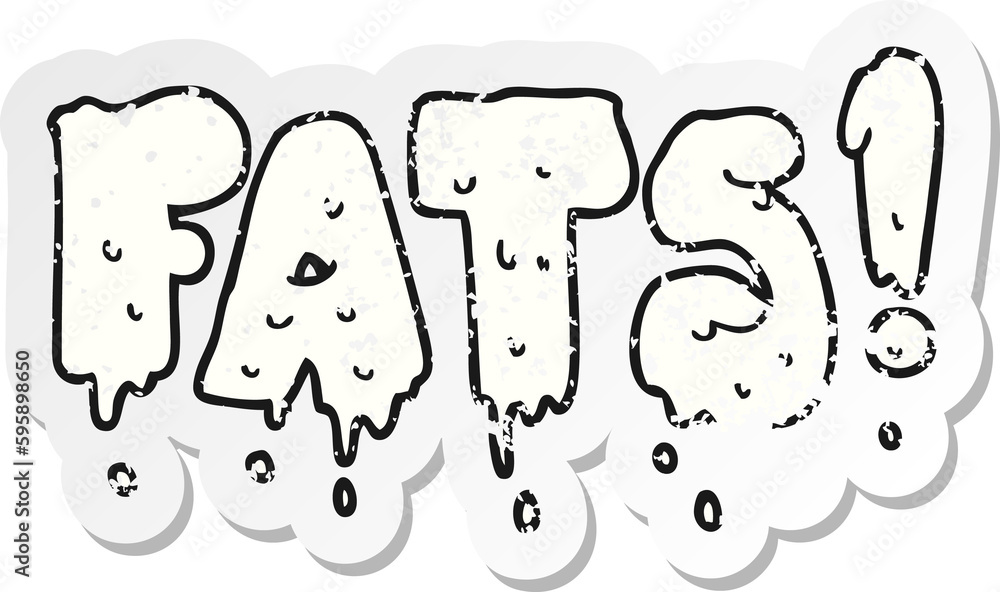 retro distressed sticker of a cartoon fats word text retro distressed sticker of a cartoon fats word text