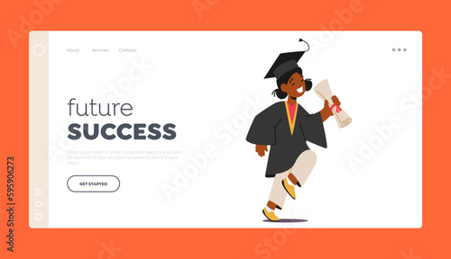 Future Success Landing Page Template. Kid Receive Graduation Diploma. Happy Little Girl in Gown Walk with Certificate