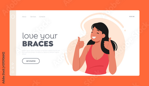 Love your Braces Landing Page Template. Happy Woman With Braces Beams With Confidence, Proud Of Her Brackets