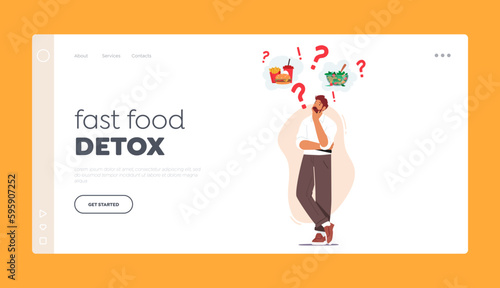 Fast Food Detox Landing Page Template. Male Character Decides Between Healthy And Unhealthy Food, Vector Illustration
