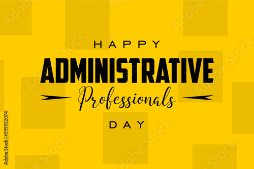 Administrative Professionals Day, Secretaries Day or Admin Day. Holiday concept. Template for background, banner, card, poster, t-shirt with text inscription