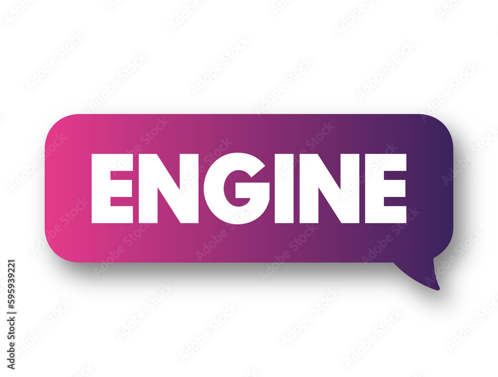 Engine is a machine designed to convert one or more forms of energy into mechanical energy, text concept background Engine is a machine designed to convert one or more forms of energy into mechanical energy, text concept background