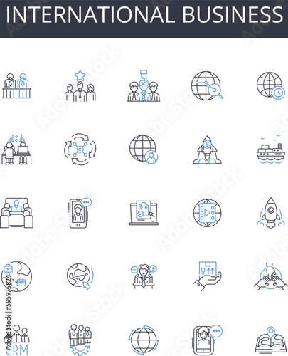 International business line icons collection. Global commerce, Foreign trade, Multinational affairs, Transnational dealings, World economics, Cross-border ventures, Intercontinental transactions