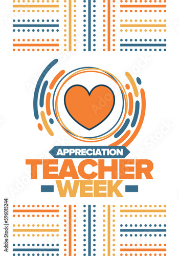 Teacher Appreciation Week in May. Celebrated annual in United States. In honour of teachers who hard work and teach our children. School and education. Student learning concept. Vector illustration