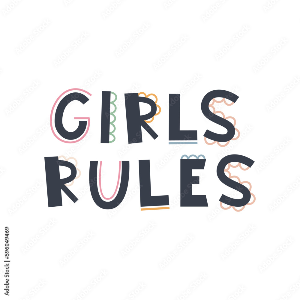 Cute hand drawn phrase Girls rules in boho style. Cartoon doodle print for nursery. Design for shower invitation card, birthday, children's party, book cover, poster Cute hand drawn phrase Girls rules in boho style. Cartoon doodle print for nursery. Design for shower invitation card, birthday, children's party, book cover, poster