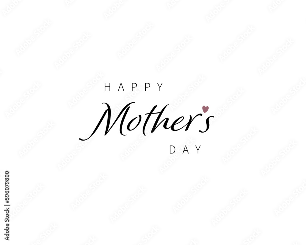 Happy Mothers Day card. Mother's day greeting card. Vector banner. Symbol of love and calligraphy text on white background.