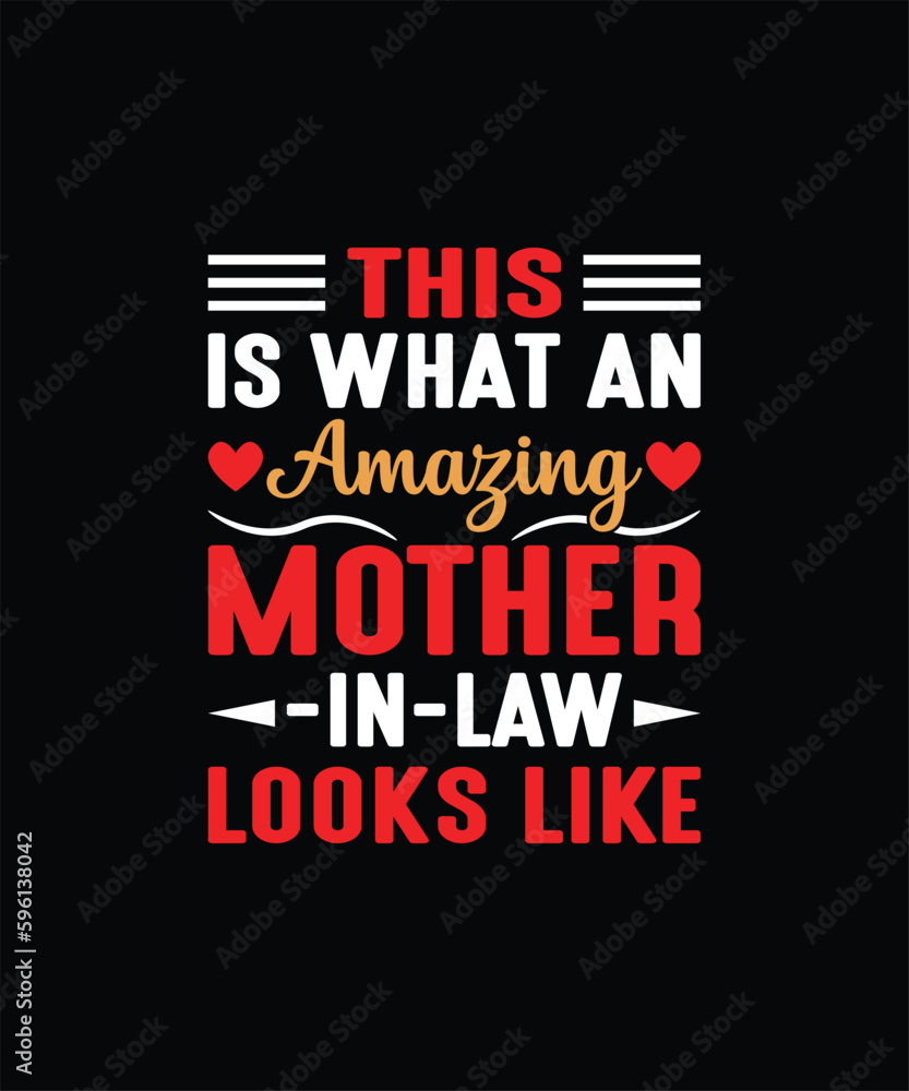 THIS IS WHAT AN AMAZING MOTHER-IN-LAW LOOKS LIKE Pet t shirt design