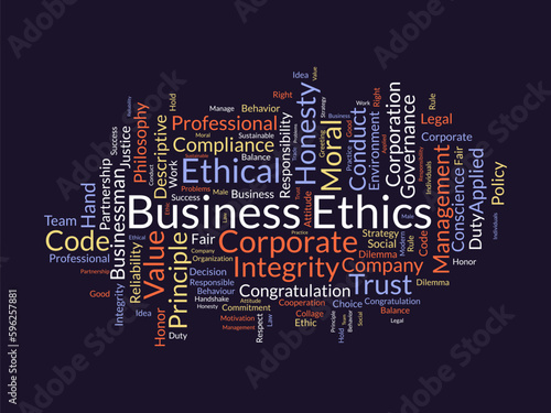 Word cloud background concept for Business Ethics. Corporate integrity, Company principle moral trust of responsibility value. vector illustration.