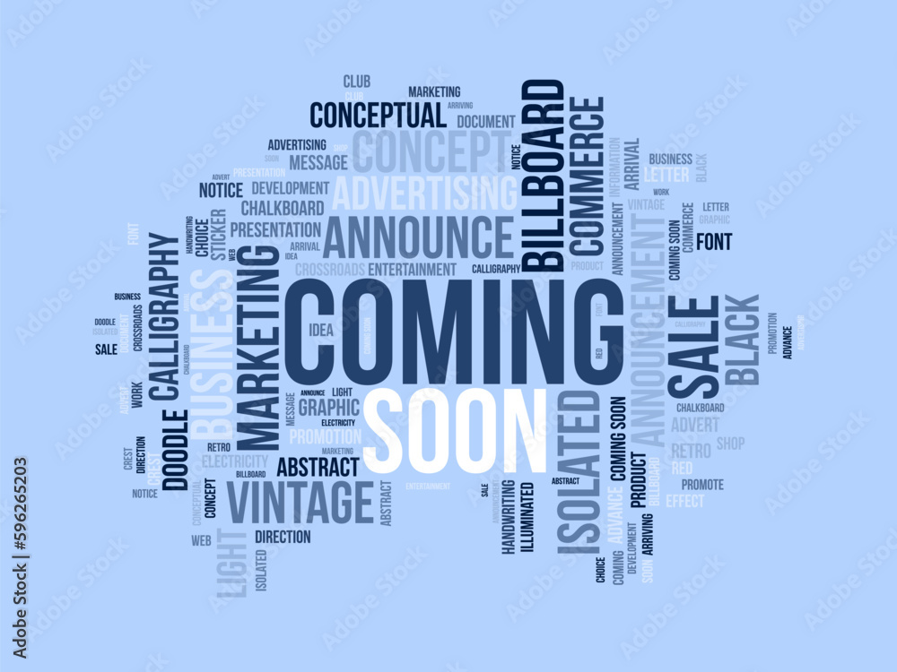 Fototapeta premium Word cloud background concept for coming soon. Business announcement with billboard, banner or poster. vector illustration.