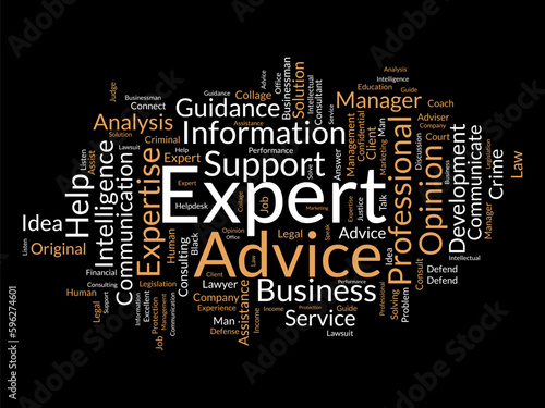 Word cloud background concept for Expert advice. Service support help with expert opinion guidance. vector illustration.