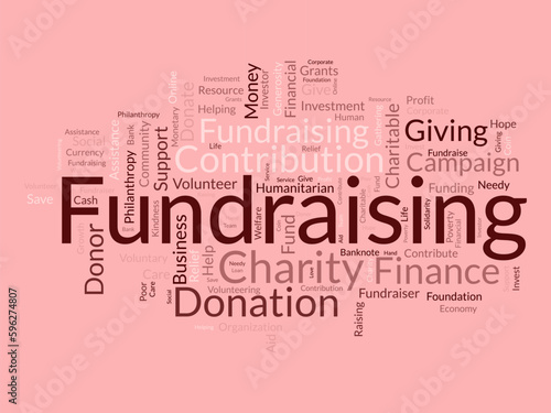 Word cloud background concept for Fundraising. Charity funding, philanthropy donation support of charitable contribution. vector illustration.