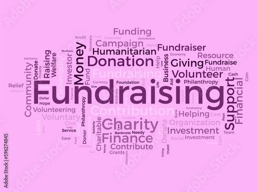 Word cloud background concept for Fundraising. Charity funding, philanthropy donation support of charitable contribution. vector illustration.
