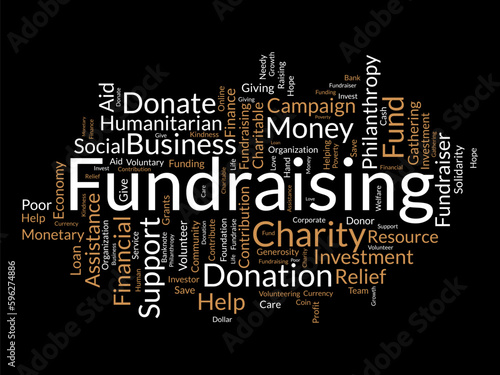 Word cloud background concept for Fundraising. Charity funding, philanthropy donation support of charitable contribution. vector illustration.