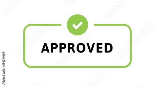 Approve sign. Vector modern color illustration. Green horizontal frame with checkmark and text isolated on white background. Design for business banner, poster, web