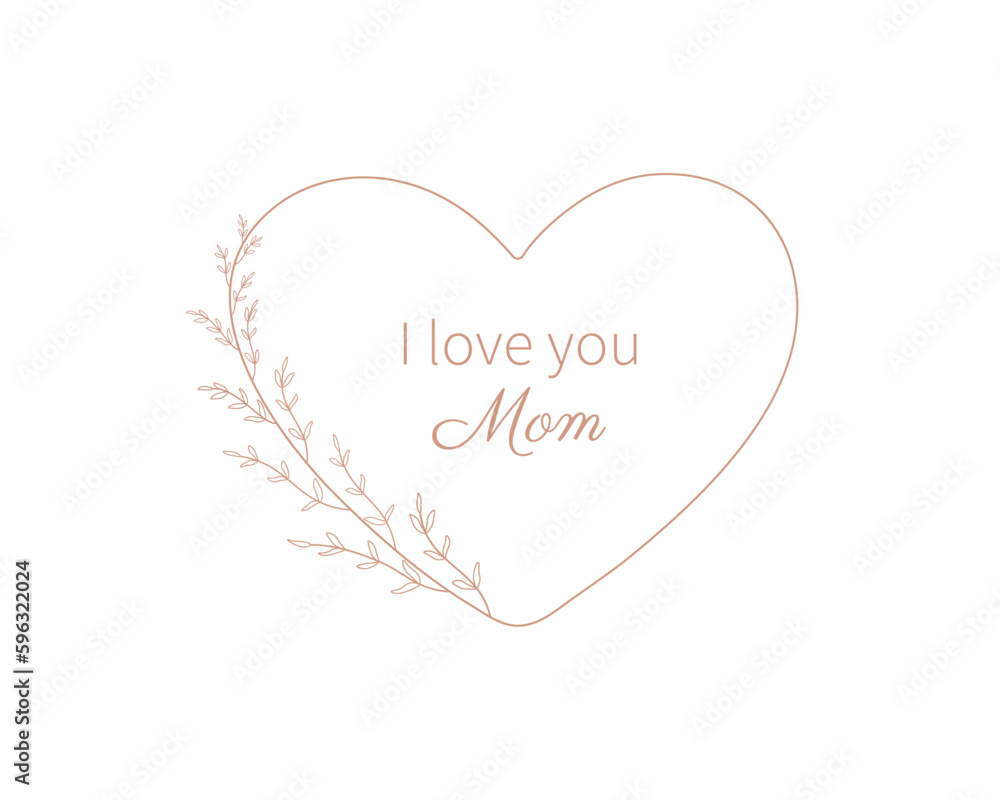 Mother's day greeting card. i love you mom. Symbol of love and text on white background. 