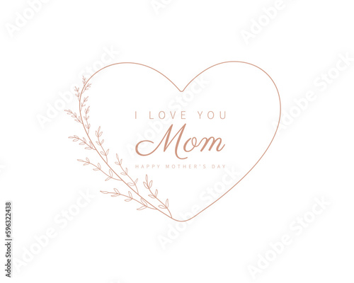 Mother's day greeting card. I love you mom. Symbol of love and text on white background. 