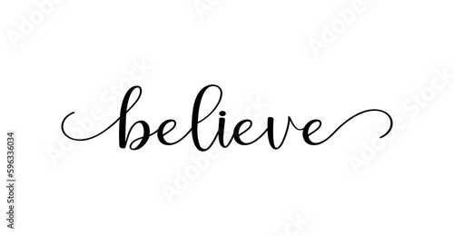 believe calligraphy text with swashes vector 