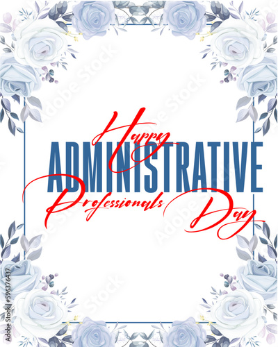 Administrative Professionals Day, Secretaries Day or Admin Day. Holiday concept. Template for background, banner, card, poster, t-shirt with text inscription