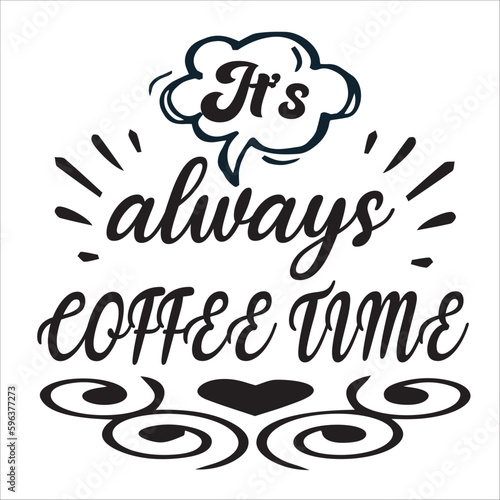 It’s always coffee time