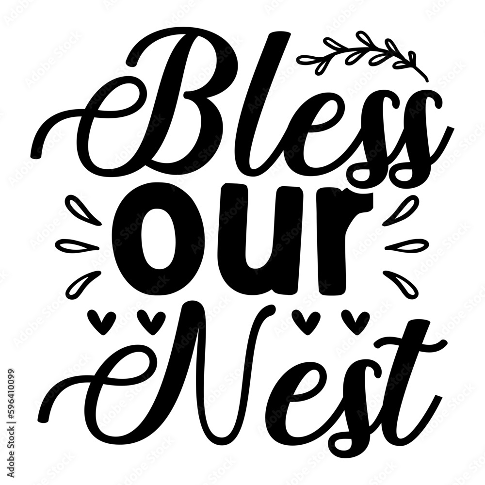 Bless Our Nest Svg Bless Our Nest Svg