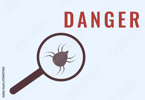 Warning sign about ticks, dangerous ticks, insect under a magnifying glass