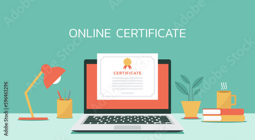 Certificate on laptop screen for for e-learning course, webinar and online education concept on top of office desk, vector flat illustration