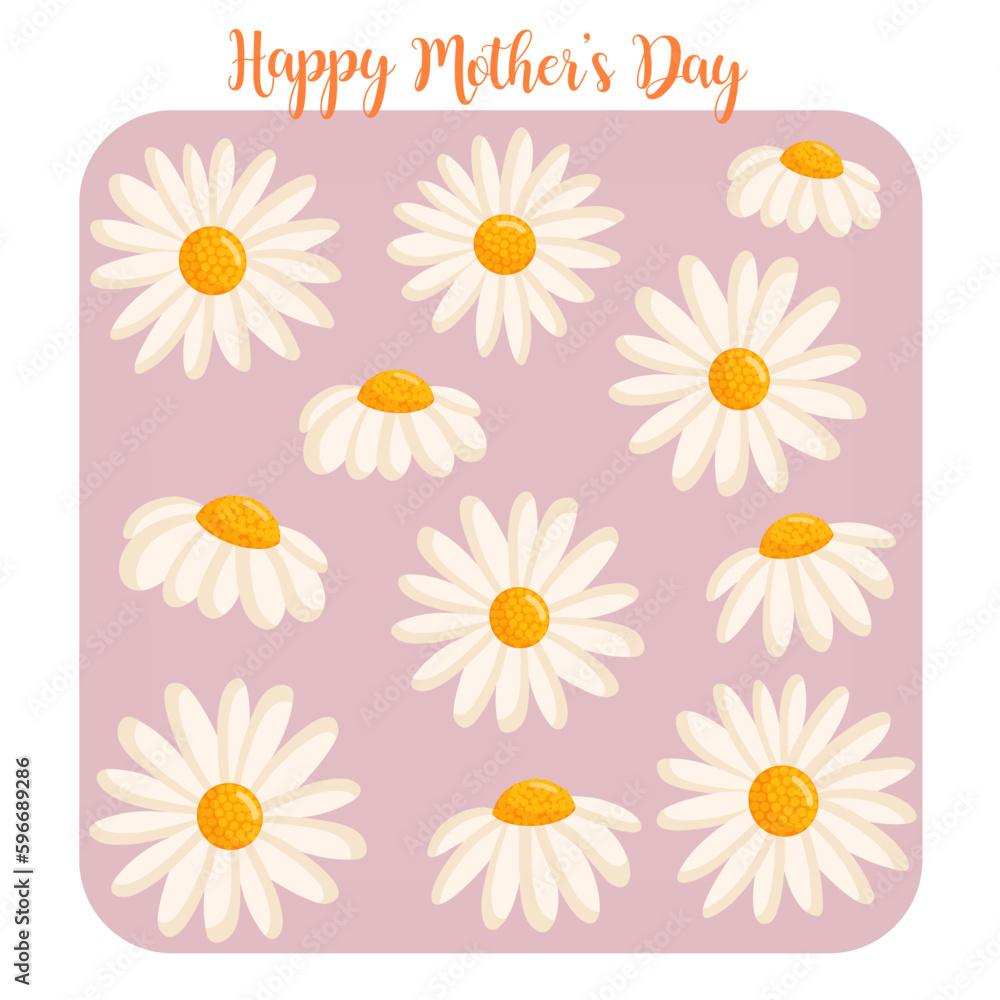 Fototapeta premium Mother's day card with cute chamomile flowers. Botanical vector isolated illustration for postcard, poster, ad, decor, fabric and other uses.
