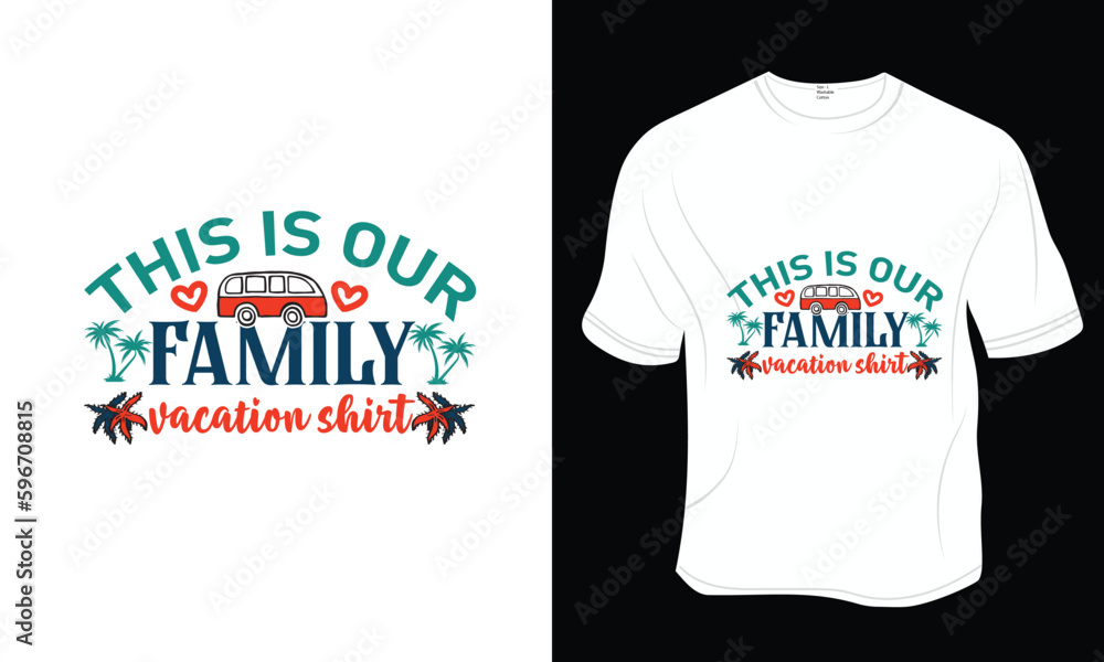 This is our family vacation shirt, Summer, Beach T-shirt Design. Ready to print for apparel, poster, and illustration. Modern, simple, lettering.


 