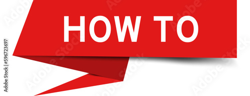 Red color speech banner with word how to on white background