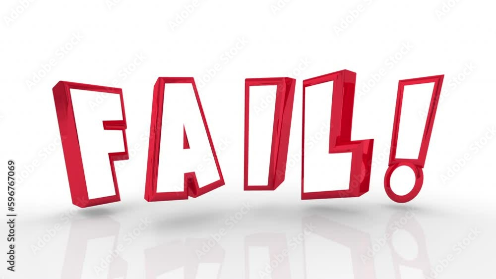 Fail Word Bad Outcome Epic Mistake Error 3d Animation Fail Word Bad Outcome Epic Mistake Error 3d Animation
