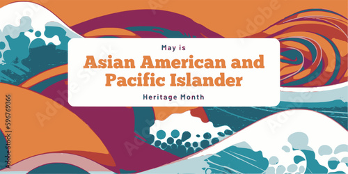 Waves in tropical colors and asian patterns with text "may is Asian American and Pacific Islander Heritage Month" banner for APAHM 
