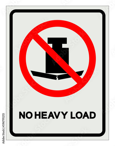 No Heavy Load Symbol Sign ,Vector Illustration, Isolate On White Background Label .EPS10
