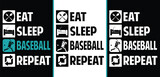 Baseball t-shirt. Eat sleep baseball  repeat t-shirt design, print for posters, clothes, advertising, Eat sleep repeat t-shirt.