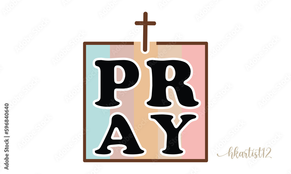 Fototapeta premium Pray Retro craft SVG.