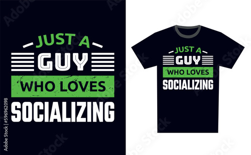 Socializing T Shirt Design Template Vector