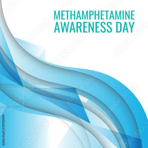 methamphetamine awareness day . Design suitable for greeting card poster and banner
