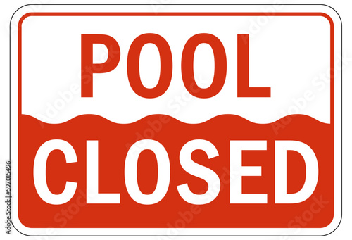 Pool closed sign and labels
