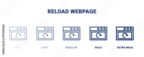 reload webpage icon. Thin, light, regular, bold, black reload webpage icon set from user interface collection. Outline vector. Editable reload webpage symbol can be used web and mobile © Abstract