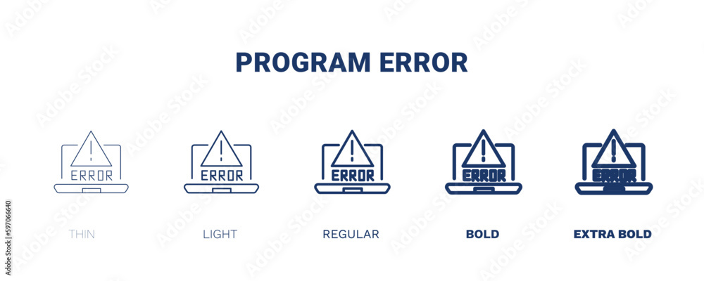 program error icon. Thin, light, regular, bold, black program error icon set from information technology collection. Editable program error symbol can be used web and mobile