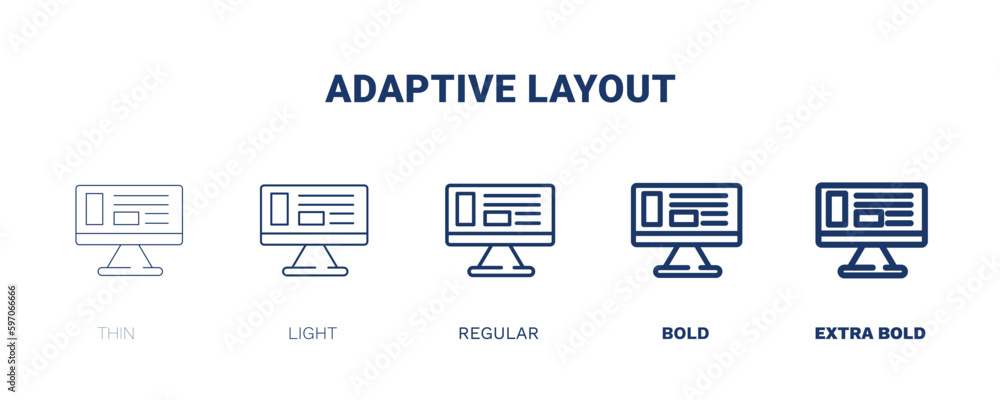 adaptive layout icon. Thin, light, regular, bold, black adaptive layout icon set from information technology collection. Editable adaptive layout symbol can be used web and mobile adaptive layout icon. Thin, light, regular, bold, black adaptive layout icon set from information technology collection. Editable adaptive layout symbol can be used web and mobile