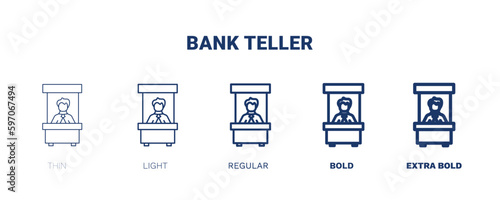 bank teller icon. Thin, light, regular, bold, black bank teller icon set from business and finance collection. Editable bank teller symbol can be used web and mobile