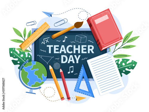 Illustration Celebrate Teacher's Day with a chalkboard with the words Teacher Day surrounded by various school supplies, such as a ruler, pencil, globe, and books.
Suitable for card, greeting, web.