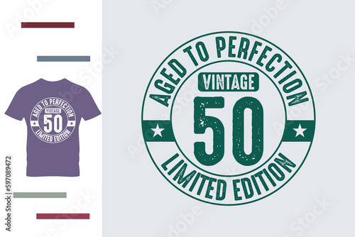 Fifty years old t shirt design 