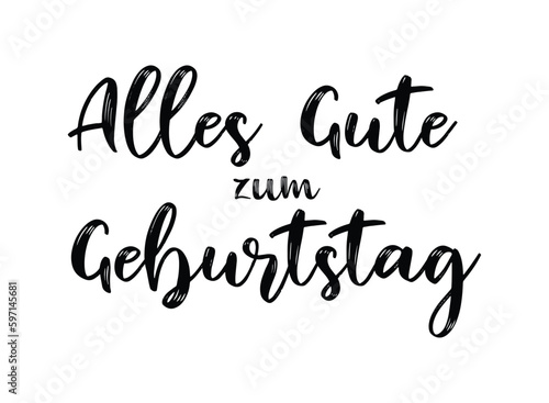 German quote: Alles gute zum Geburtstag. Translated Happy Birthday. Hand drawn lettering in gold as logo or banner.