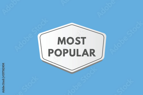Most popular text Button. Most popular Sign Icon Label Sticker Web Buttons